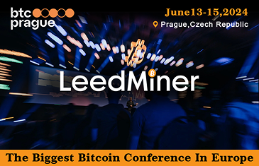 LeedMiner Highlights at BTC Prague 2024